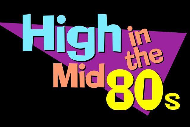 High in the Mid 80s