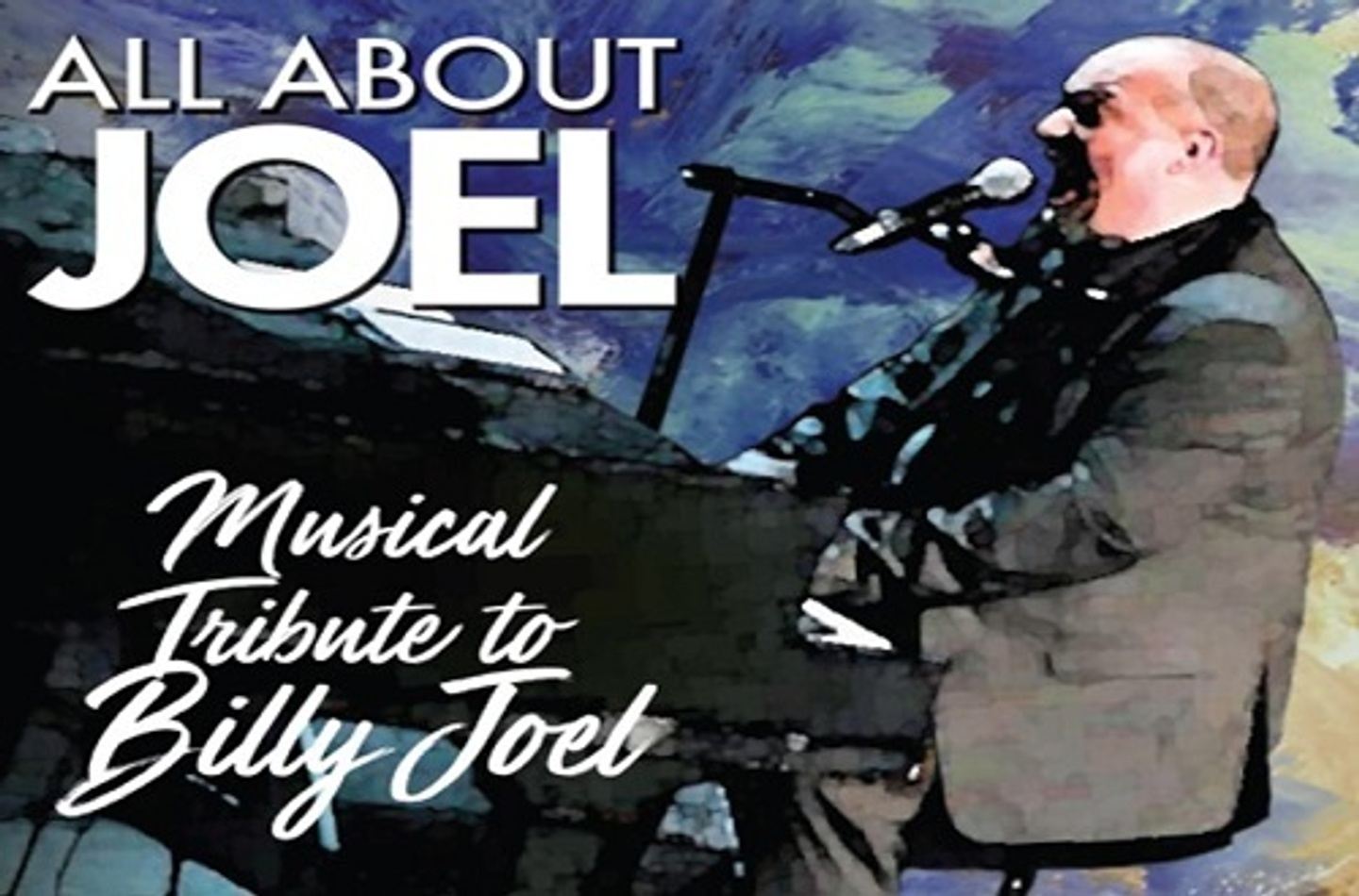 All About Joel (Billy Joel Tribute)
